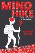 MIND HIKE A 365 question journey of self-discovery: Business Edition