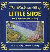 The Wondrous Story of the Little Shoe