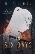 In Six Days: A Tale of Family, Religion, and Sabotage