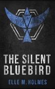 The Silent Bluebird