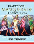 Traditional Masquerade of Saint Lucia