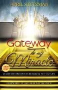 Gateway to my Miracle (Large Print)