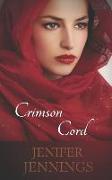 Crimson Cord: A Biblical Historical story featuring an Inspiring Woman