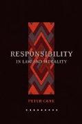 Responsibility in Law and Morality