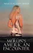 Merlin's American Encounter