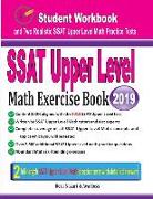 SSAT Upper Level Math Exercise Book: Student Workbook and Two Realistic SSAT Upper Level Math Tests