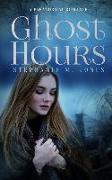 Ghost Hours: A Paranormal Romance