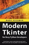 Modern Tkinter for Busy Python Developers