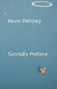 Sacredly Profane