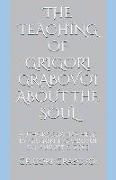 The Teaching of Grigori Grabovoi about the Soul: Author's seminar held by Grigori P. Grabovoi on August 5, 2003