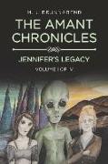 The Amant Chronicles - Jennifer's Legacy