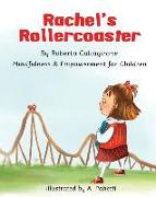 Rachel's Rollercoaster: Mindfulness and Empowerment for Children