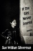 If the Girl Never Learns