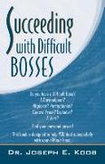 Succeeding With Difficult Bosses