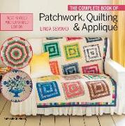 The Complete Book of Patchwork, Quilting & Applique