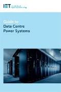 Guide to Data Centre Power Systems