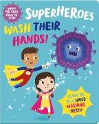 Superheroes Wash Their Hands!