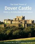 The Great Tower of Dover Castle