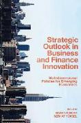 Strategic Outlook in Business and Finance Innovation