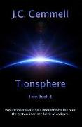 Tionsphere: Dystopian sci-fi: an over-populated world on the edge of collapse
