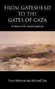 From Gateshead to the Gates of Gaza