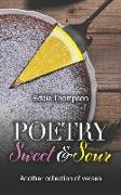 Poetry Sweet & Sour: Another collection of verses