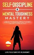 Self-Discipline & Mental Toughness Mastery