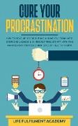 Cure Your Procrastination