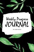 Weekly Progress Journal (6x9 Softcover Log Book / Tracker / Planner)