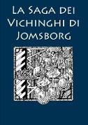 La Saga dei Vichinghi di Jomsborg