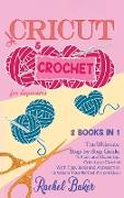 Cricut and Crochet For Beginners