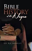 Bible History of the Negro