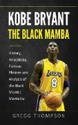 Kobe Bryant - The Black Mamba