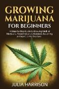 GROWING MARIJUANA FOR BEGINNERS