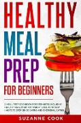 Healthy Meal Prep for Beginners