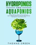 Hydroponics and Aquaponics