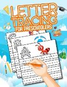 Letter Tracing Book for Preschoolers