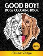 Good Boy! Dogs Coloring Book