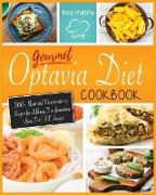Gourmet Optavia Diet Cookbook