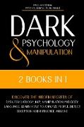 Dark Psychology and Manipulation