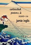 Collected Poems 2 2000-16