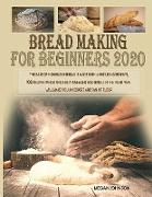 Bread Making for Beginners 2020