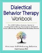 Dialectical Behavior Therapy Workbook