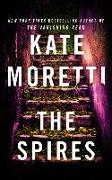 The Spires: A Thriller