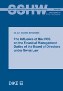The Influence of the IFRS on the Financial Management Duties of the Board of Directors under Swiss Law