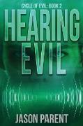 Hearing Evil