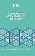 Supplementation and the Study of the Hebrew Bible