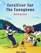 Fertilizer for the Funnybone Activity Book