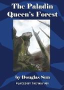 The Paladin Queen's Forest