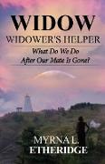 Widow Widower's Helper